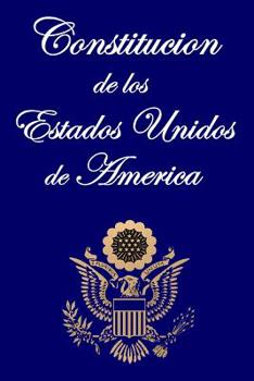 Paperback Constitucion de los Estados Unidos de America [Spanish] Book