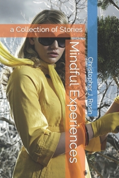 Paperback Mindful Experiences: a Collection of Stories Book