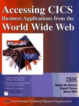 Paperback Accessing CICS Business Applications from the World Wide Web Book