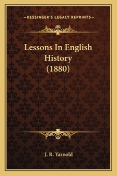 Paperback Lessons In English History (1880) Book