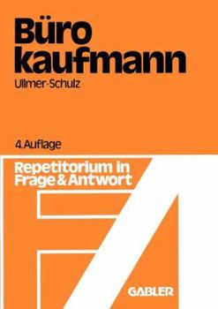 Paperback Der Bürokaufmann: Repetitorium in Frage Und Antwort [German] Book