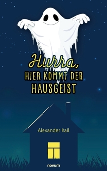 Paperback Hurra, hier kommt der Hausgeist [German] Book