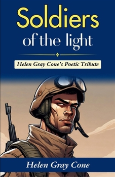 Soldiers of the Light: Helen Gray Cone's Poetic Tribute