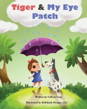Paperback Tiger and My Eye Patch Book