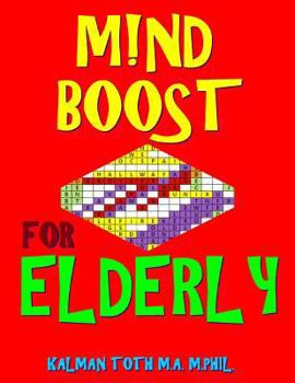 Paperback M!nd Boost for Elderly: 132 Entertaining & Challenging Large Print Word Search Puzzles Book