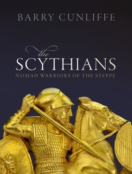 Hardcover The Scythians: Nomad Warriors of the Steppe Book
