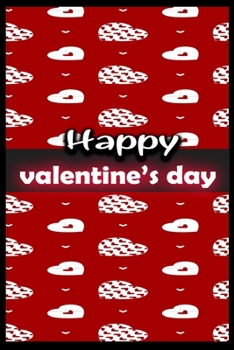 Happy Valentine’s Day: notebook best gift idea for girlfriend or boyfriend, What I Love about You