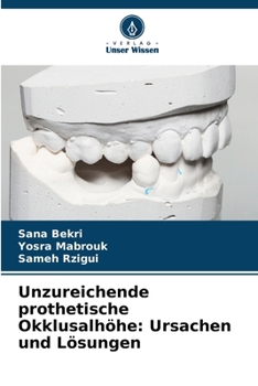 Paperback Unzureichende prothetische Okklusalhöhe: Ursachen und Lösungen [German] Book