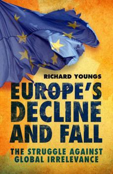 Paperback Europe's Decline and Fall Book