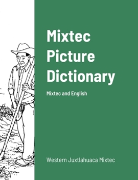 Paperback Mixtec English Picture Dictionary [North American Indian] Book