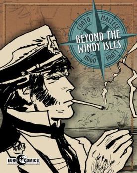 Paperback Corto Maltese: Beyond the Windy Isles Book