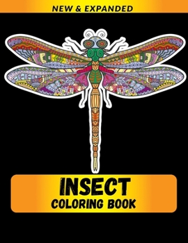 Paperback Insect Coloring Book: A Coloring Book for Relief Stress Book