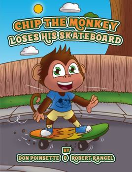 Paperback Chip The Monkey Loses His Skateboard Book