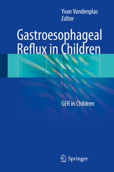 Hardcover Gastroesophageal Reflux in Children: Ger in Children Book