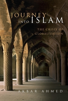 Hardcover Journey Into Islam: The Crisis of Globalization Book