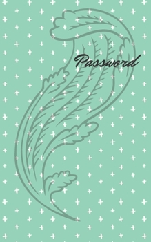 Password: An Organizer for All Your Passwords, Password Log Book, Internet Password Organizer, Alphabetical Password Book, Logbook To Protect Usernames and ... notebook, password book small 5 x 8