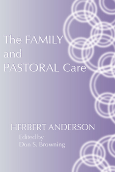 Paperback The Family and Pastoral Care Book