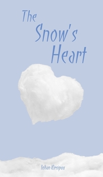 Hardcover The Snow's Heart Book