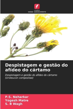 Paperback Despistagem e gestão do afídeo do cártamo [Portuguese] Book