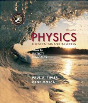 Paperback Physics for Scientists and Engineers: Volume 2A: Electricity Book