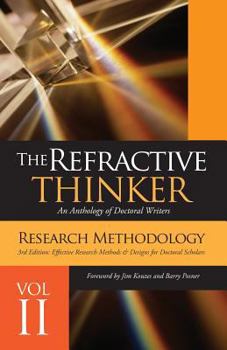 Paperback The Refractive Thinker(c): Vol II Research Methodology Third Edition: Effective Research Methods & Designs for Doctoral Scholars Book