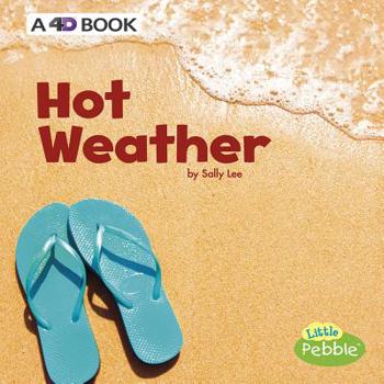 Hardcover Hot Weather: A 4D Book