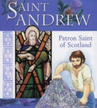 Hardcover Saint Andrew: Patron Saint of Scotland Book