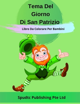 Paperback Tema Del Giorno Di San Patrizio Libro Da Colorare Per Bambini [Italian] Book