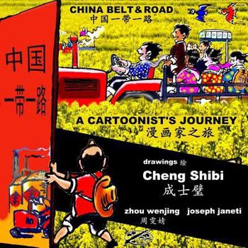 Paperback China Belt & Road: A Cartoonist's Journey: Chinese-English Bilingual Book
