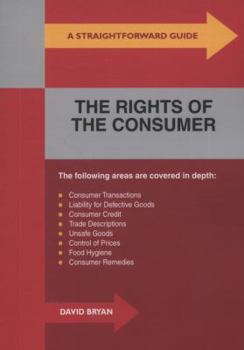 Paperback A Straightforward Guide to the Rights of the Consumer Book