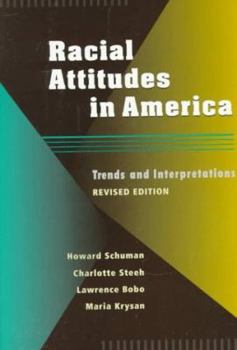 Paperback Racial Attitudes in America: Trends and Interpretations, Revised Edition Book