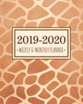 2019-2020 Weekly & Monthly Planner: Diary Agenda Calendar Schedule Organizer |Giraffe Print | Sept 2019 through December 2021