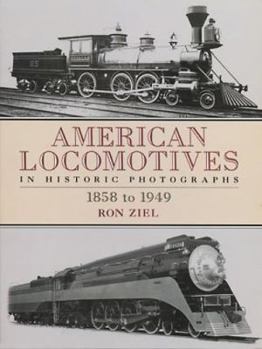 Paperback American Locomotives in Historic Photographs: 1858 to 1949 Book