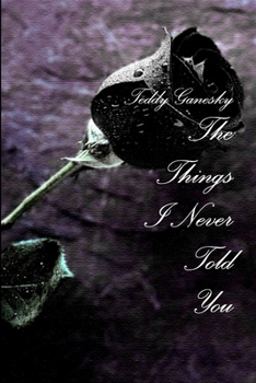Paperback The Things I Never Told You Book