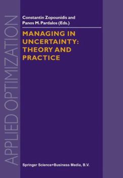 Paperback Managing in Uncertainty: Theory and Practice Book