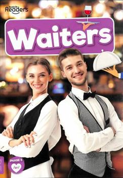 Paperback Waiters (BookLife Non-Fiction Readers) Book