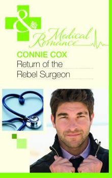 Paperback Return of the Rebel Surgeon. Connie Cox Book