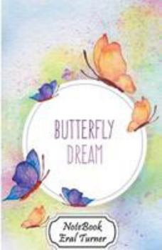Notebook Journal Dot-Grid,Graph,Lined,Blank No Lined : Butterfly Dream : Small Pocket Notebook Journal Diary, 120 Pages, 5. 5 X 8. 5 (Blank Notebook Journal)