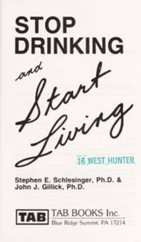 Hardcover Stop Drinking and Start Living Book