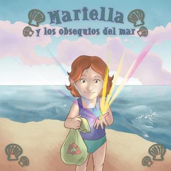 Paperback Mariella y los obsequios del mar [Spanish] Book