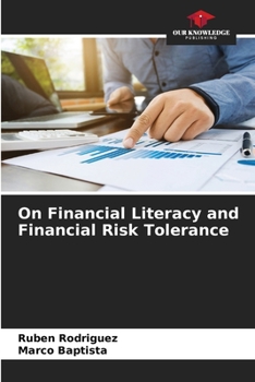 Paperback On Financial Literacy and Financial Risk Tolerance Book