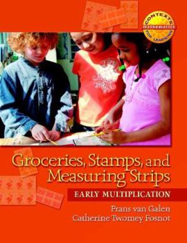 Paperback Groceries, Stamps, and Measuring Strips: Early Multiplication Book