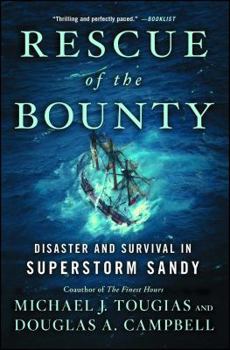 Paperback Rescue of the Bounty: Disaster and Survival in Superstorm Sandy Book