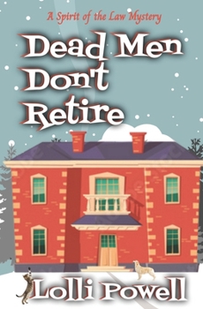 Paperback Dead Men Don't Retire Book