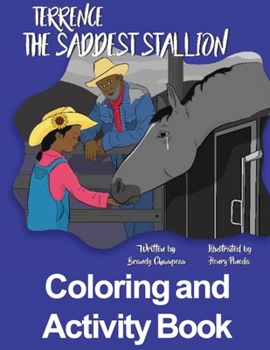 Paperback Terrence the Saddest Stallion Coloring and Activity Book