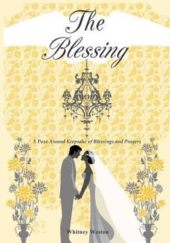 Paperback A Pass Around Keepsake of Blessing & Prayers: The Blessing Book