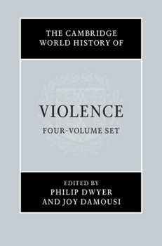 Hardcover The Cambridge World History of Violence 4 Volume Hardback Set Book