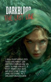 Paperback Darkblood: The Last Line (Watg Press Collection) Book