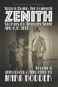 Paperback Sexton Blake: THE COMPLETE ZENITH, VOLUME 6: Blakiana Collectors' Series Book