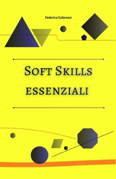 Paperback Soft Skills essenziali [Italian] Book